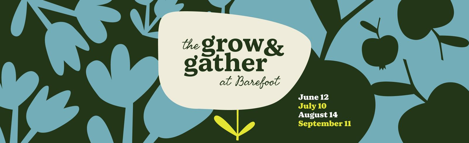 Grow & Gather Event graphic